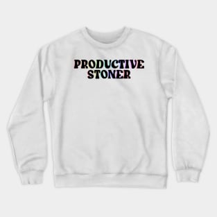 Productive Stoner Crewneck Sweatshirt